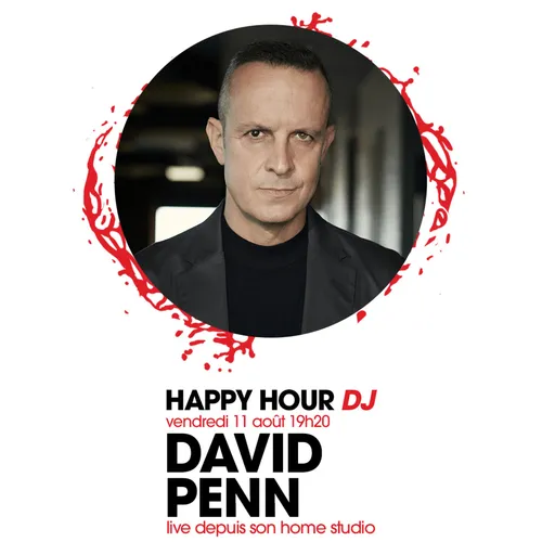 HAPPY HOUR DJ : DAVID PENN