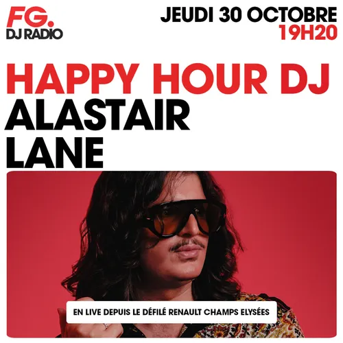HAPPY HOUR DJ : ALASTAIR LANE