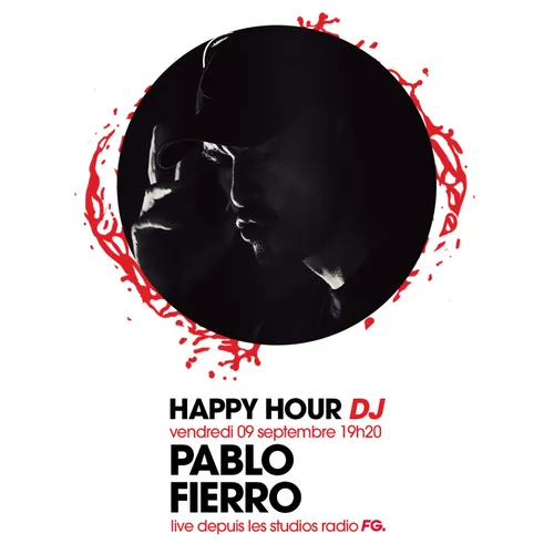 HAPPY HOUR DJ : PABLO FIERRO