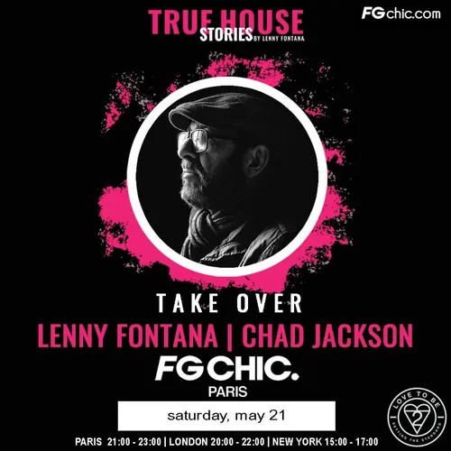 TRUE HOUSE STORIES BY LENNY FONTANA AVEC CHAD JACKSON
