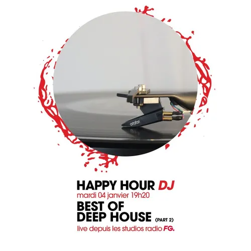 HAPPY HOUR DJ : BEST OF DEEP HOUSE PART 2