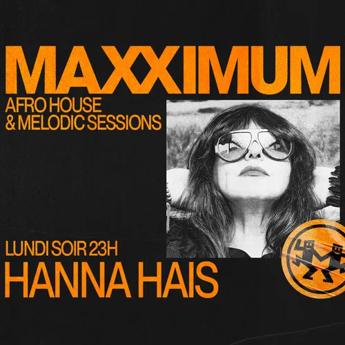 MAXXIMUM DJ'S : HANNA HAIS