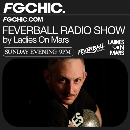 FG CHIC MIX FEVERBALL BY LADIES ON MARS
