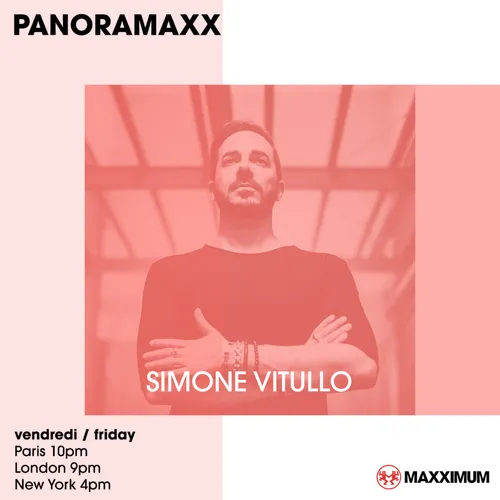 PANORAMAXX : SIMONE VITULLO INVITE MARCO PERUZZI
