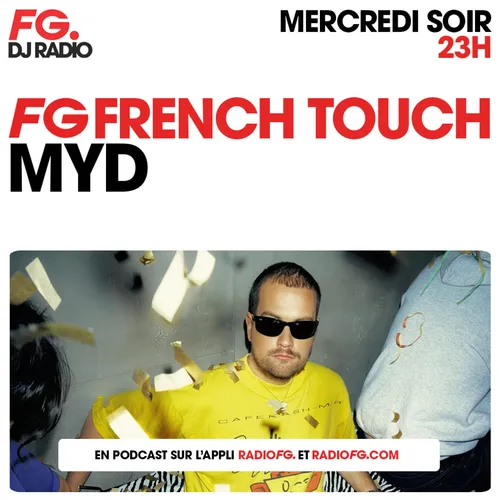 FG FRENCH TOUCH : MYD