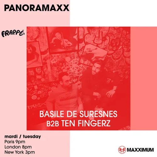 PANORAMAXX : BASILE DE SURESNES B2B TEN FINGERZ