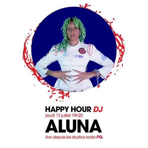 HAPPY HOUR DJ : ALUNA