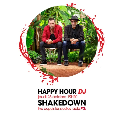 HAPPY HOUR DJ : SHAKEDOWN