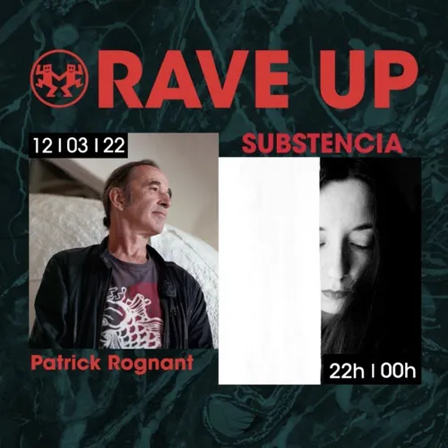 RAVE UP : SUBSTANCIA