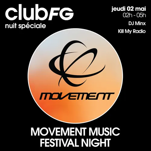 CLUB FG SPÉCIAL MOVEMENT FESTIVAL : KILL MY RADIO