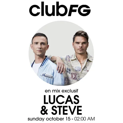 CLUB FG : LUCAS & STEVE