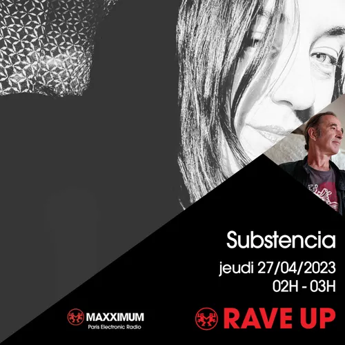 RAVE UP : SUBSTENCIA