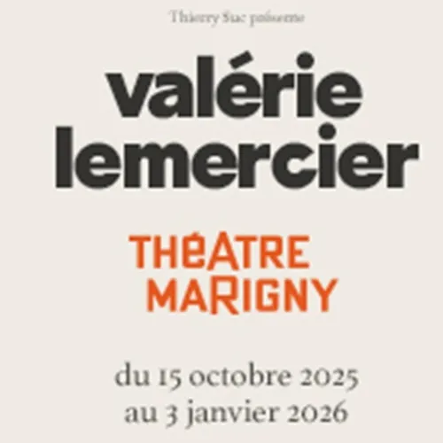 VALÉRIE LEMERCIER DE RETOUR AVEC UN NOUVEAU SPECTACLE