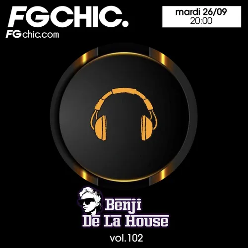 FG CHIC MIX BY BENJI DE LA HOUSE