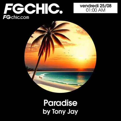 FG CHIC MIX PARADISE BY TONY JAY