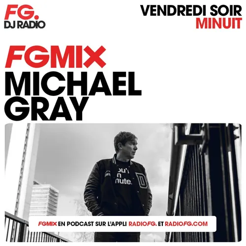 FG MIX : MICHAEL GRAY