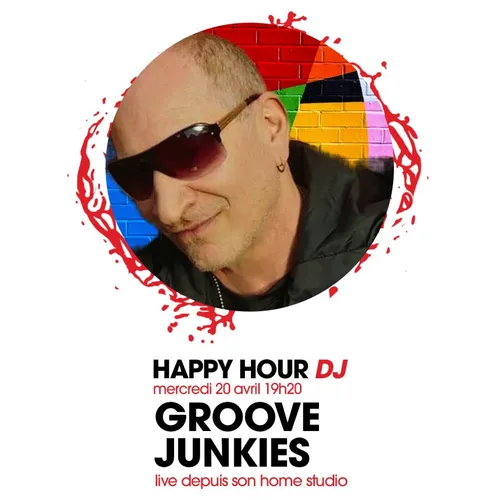 HAPPY HOUR DJ : GROOVE JUNKIES