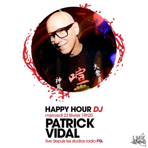 HAPPY HOUR DJ : PATRICK VIDAL