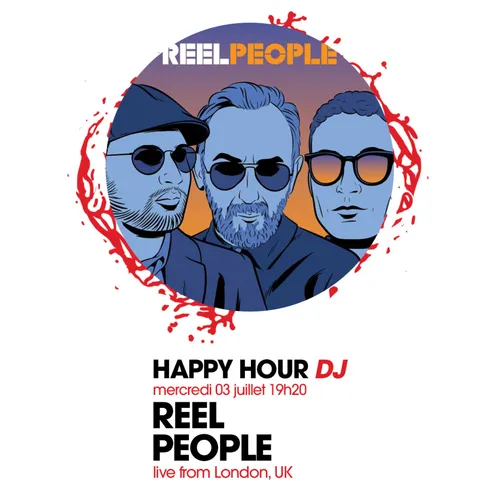 HAPPY HOUR DJ : REEL PEOPLE