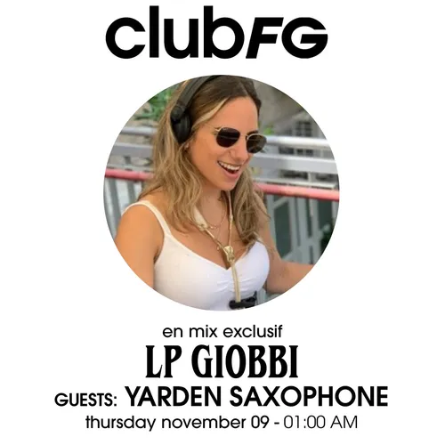 CLUB FG : LP GIOBBI INVITE YARDEN SAXOPHONE