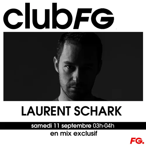 CLUB FG : LAURENT SCHARK