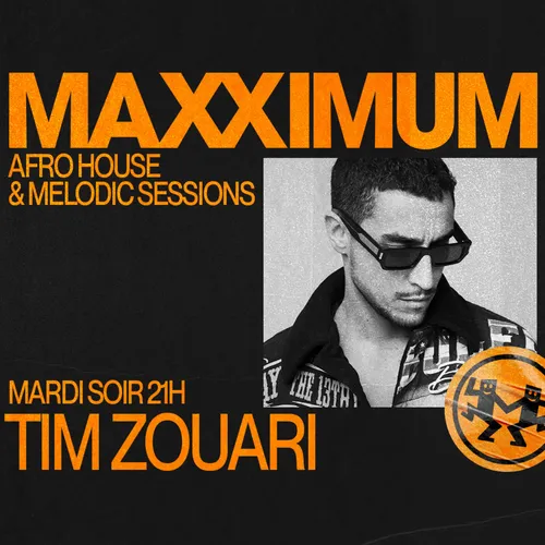 MAXXIMUM DJ'S : TIM ZOUARI