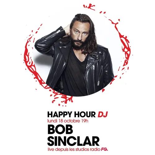 HAPPY HOUR DJ : BOB SINCLAR