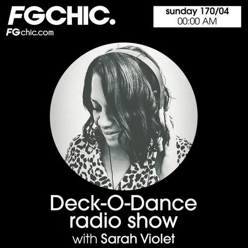 DECK-O-DANCE RADIO SHOW BY SARAH VIOLET