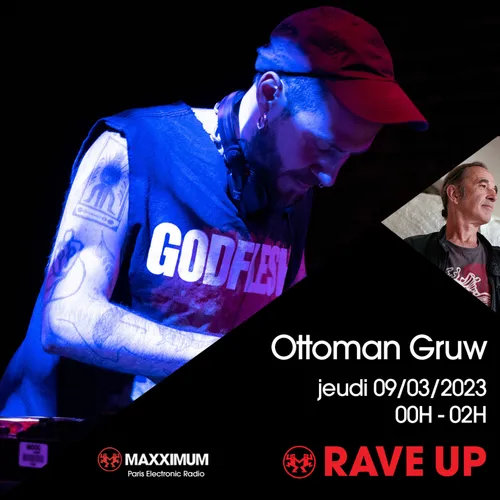 RAVE UP : OTTOMAN GRUW
