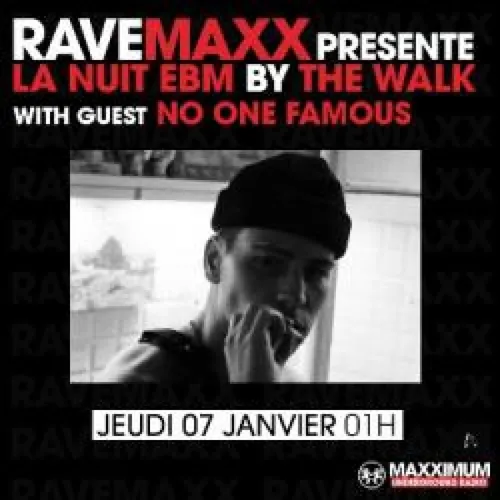 RAVEMAXX : NO ONE FAMOUS