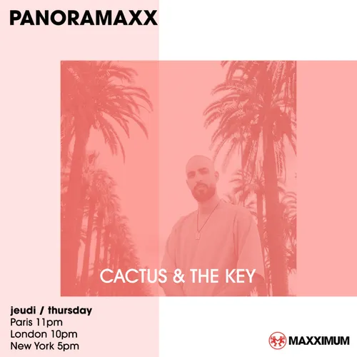 PANORAMAXX : CACTUS & THE KEY