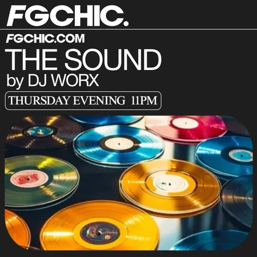 FG CHIC MIX BY DJ WORX