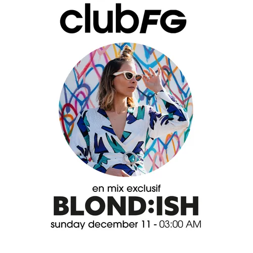 CLUB FG : BLOND:ISH