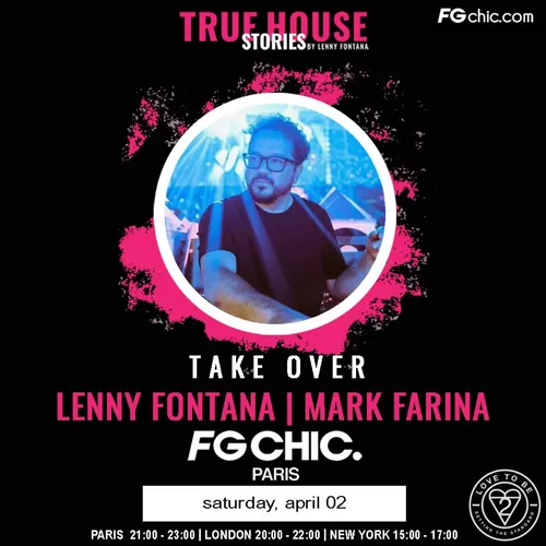 TRUE HOUSE STORIES BY LENNY FONTANA AVEC MARK FARINA