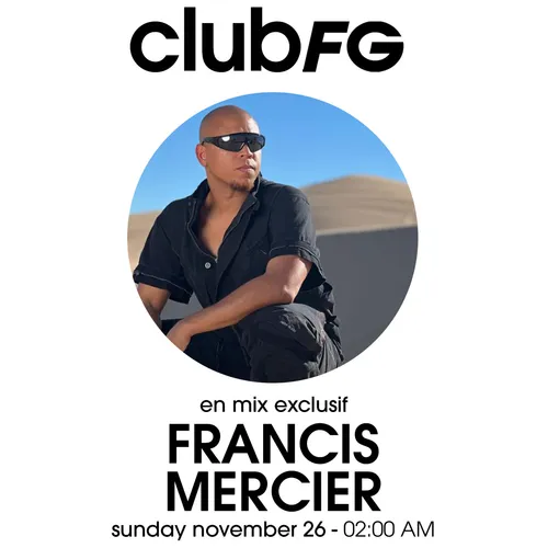 CLUB FG : FRANCIS MERCIER