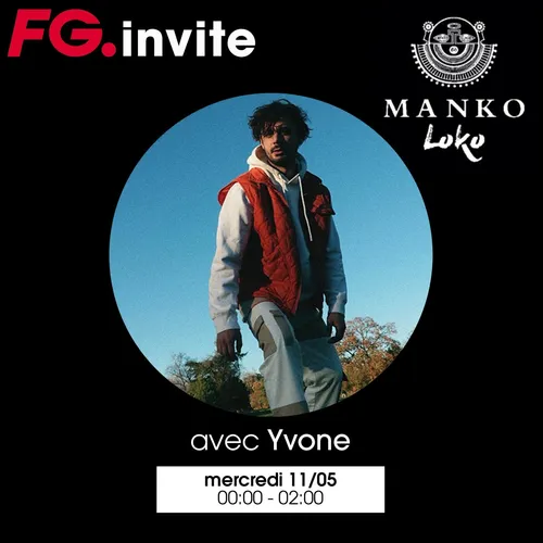 FG INVITE : LE MANKO LOKO AVEC YVONNE