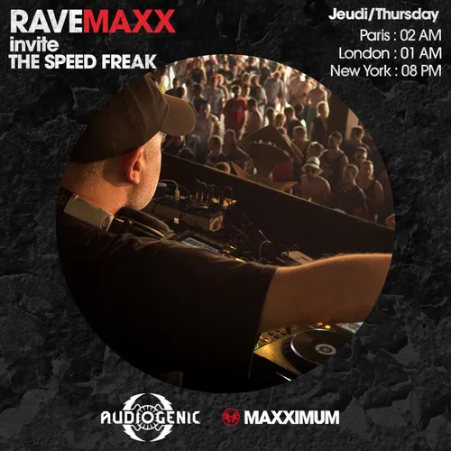 RAVEMAXX : AUDIOGENIC INVITE THE SPEED FREAK