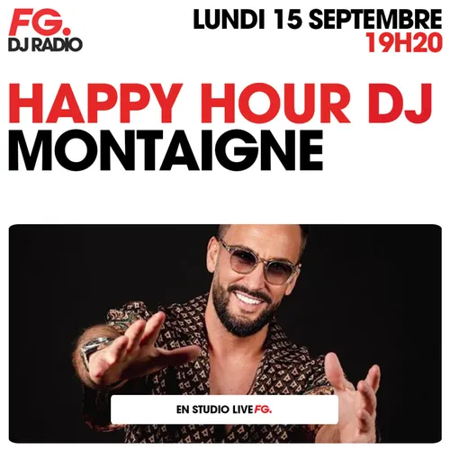 HAPPY HOUR DJ : MONTAIGNE