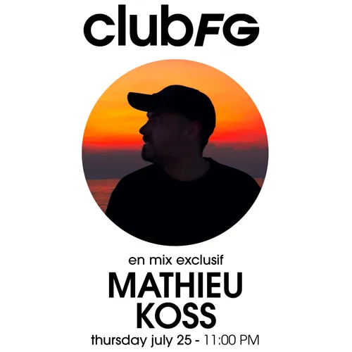CLUB FG : MATHIEU KOSS