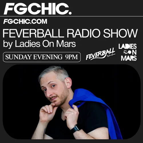 FG CHIC MIX FEVERBALL BY LADIES ON MARS