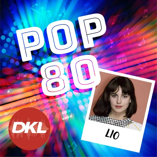 POP 80 - Lio