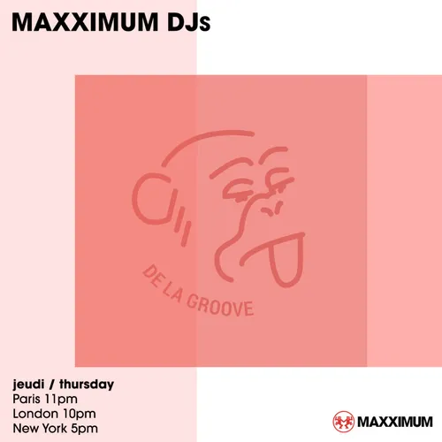 MAXXIMUM DJ'S : DE LA GROOVE INVITE MIMOON