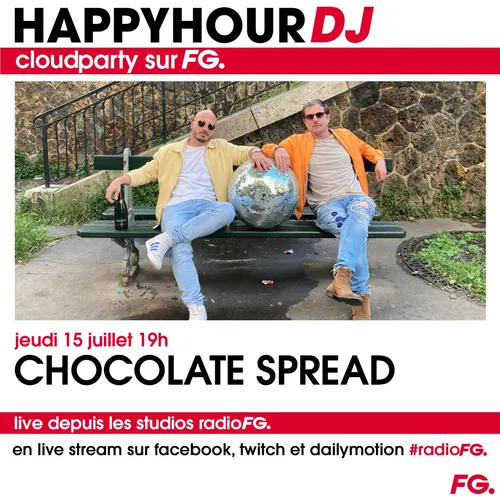 HAPPY HOUR DJ : CHOCOLATE SPRE