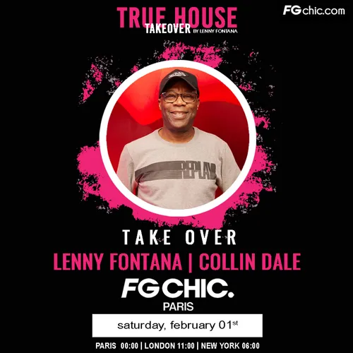TRUE HOUSE TAKEOVER BY LENNY FONTANA AVEC COLIN DALE