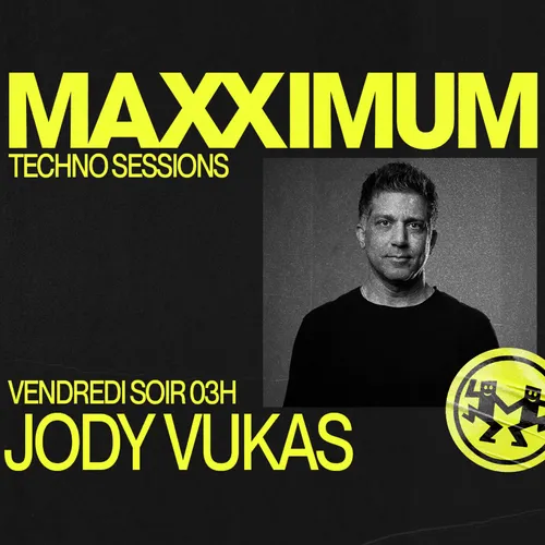 MAXXIMUM DJ'S : JODY VUKAS