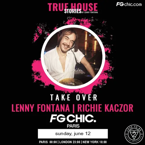TRUE HOUSE STORIES BY LENNY FONTANA AVEC RICHIE KACZOR
