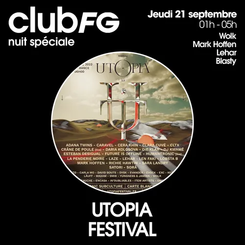 CLUB FG SPÉCIAL UTOPIA FESTIVAL : WOLK
