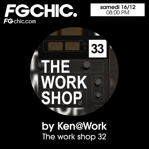 FG CHIC MIX WORKSHOP 33 BY KEN@WORK