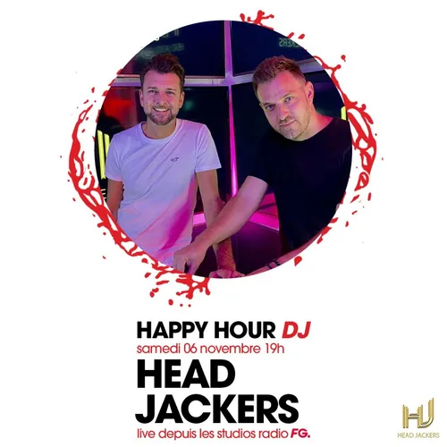HAPPY HOUR DJ : HEADJACKERS