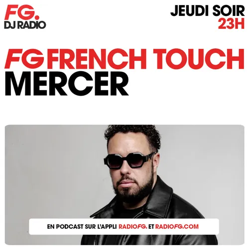 FG FRENCH TOUCH : MERCER